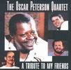 Oscar Peterson - A Tribute To My Friends
