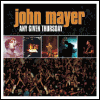 John Mayer - Any Given Thursday [CD 1]