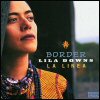 Lila Downs - Border (La Linea)