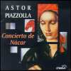 Astor Piazzolla - Concierto De Nacar