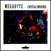 Megabyte - Crystal Universe