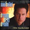 Soul Ballet - Dream Beat Dream
