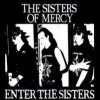 Sisters Of Mercy - Enter The Sisters, Vol. 1: 1981-1983