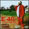 E40 - Grit & Grind