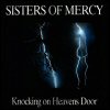 Sisters Of Mercy - Knocking On Heaven's Door