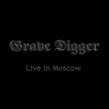 Grave Digger - Live In Moscow