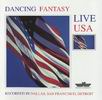 Dancing Fantasy - Live USA