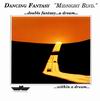 Dancing Fantasy - Midnight Blvd