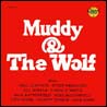 Muddy Waters - Muddy & The Wolf