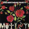 Birthday Party - Mutiny - The Bad Seed E.R.