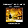 Simon & Garfunkel - Old Friends: Live On Stage [CD 1]