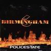 Birmingham 6 - Policestate