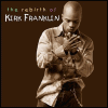 Kirk Franklin - Rebirth Of Kirk Franklin