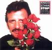 Ringo Starr - Stop & Smell The Roses