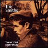 The Smiths - Thank Your Lucky Stars
