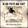 Blind Faith - The Charming Factor