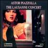Astor Piazzolla - The Lausanne Concert