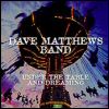 Dave Matthews Band - Under The Table & Dreaming