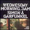 Simon & Garfunkel - Wednesday Morning, 3 A.M (Remastered)