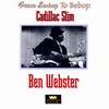 Ben Webster - Cadillac Slim [CD 2]
