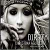 Christina Aguilera - Dirty (feat. Redman)