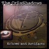 The Cruxshadows - Echoes And Artifacts