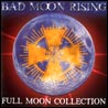 Bad Moon Rising - Full Moon Collection [CD2]