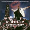 R. Kelly - Gotham City (Best of R Clubbin)