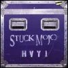 Stuck Mojo - HVY1