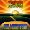 Big Mountain - New Day