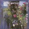 Keiko Matsui - Night Waltz