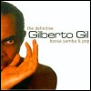 Gilberto Gil - The Definitive: Bossa Samba & Pop