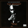 2Pac - The Prophet - The Best Of The Works
