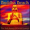 Buddha Beach - The Soft Sound of World Lounge