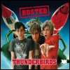 Busted - Thunderbirds / 3 AM